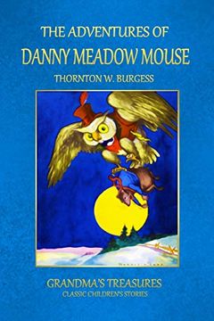 portada The Adventures of Danny Meadow Mouse (in English)