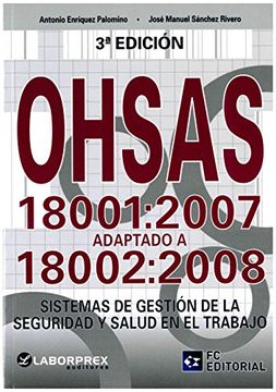 portada Ohsas 18001: 2007 Adaptado a 18002: 2008: Sistemas de Gestión de la Seguridad y Salud en el Trabajo