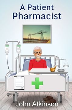 portada A Patient Pharmacist (in English)