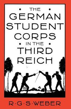 portada The German Student Corps in the Third Reich (en Inglés)