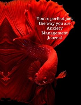 portada You're perfect just the way you are anxiety management journal