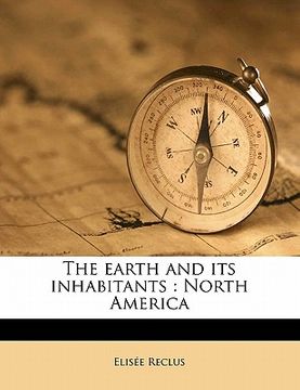 portada the earth and its inhabitants: north america (in English)