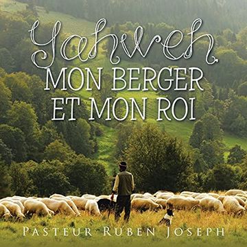 portada Yahweh, mon Berger et mon roi (en Francés)