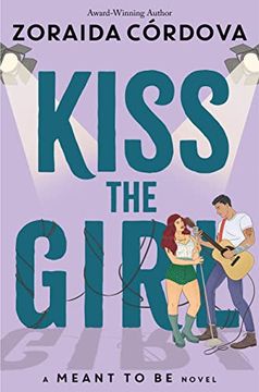 portada Kiss the Girl (a Meant to be Novel) 