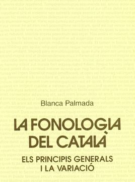 portada La fonologia del català: Els principis generals i la variació