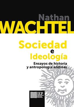 portada Sociedad e Ideología: Ensayos de Historia y Antropología Andinas (in Spanish)