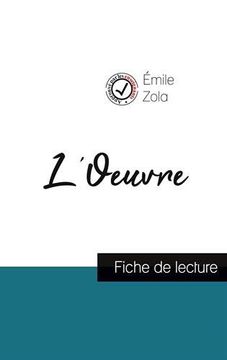 portada L'oeuvre de Mile Zola Fiche de Lecture et Analyse Complte de L'oeuvre (in French)