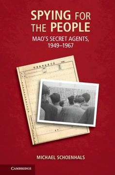 portada Spying for the People: Mao's Secret Agents, 1949–1967 (en Inglés)