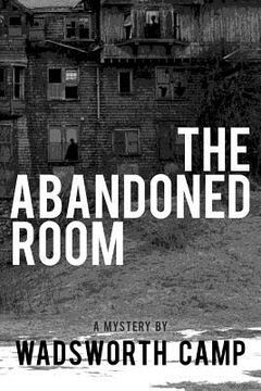 portada The Abandoned Room: A Mystery (en Inglés)