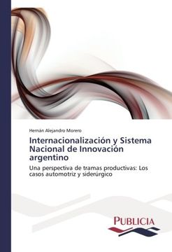 portada Internacionalizacion y Sistema Nacional de Innovacion Argentino