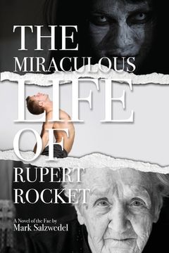 portada The Miraculous Life of Rupert Rocket (en Inglés)
