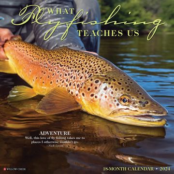 portada Willow Creek Press What fly Fishing Teaches us Monthly 2024 Wall Calendar (12" x 12")