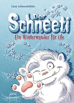 portada Der Schneeti: Ein Winterwunder für ole (en Alemán)