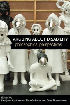 portada Arguing About Disability: Philosophical Perspectives (en Inglés)