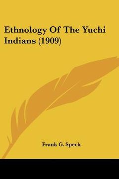 portada ethnology of the yuchi indians (1909)