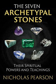 portada The Seven Archetypal Stones: Their Spiritual Powers and Teachings