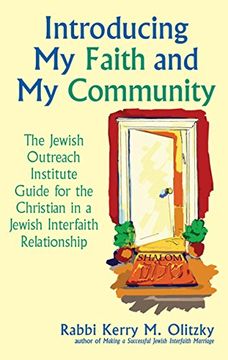 portada Introducing my Faith and my Community: The Jewish Outreach Institute Guide for a Christian in a Jewish Interfaith Relationship (en Inglés)