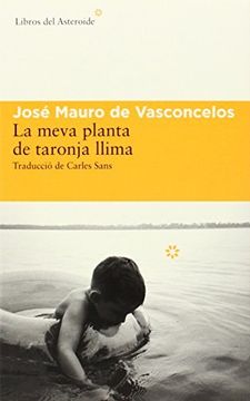 portada La Meva Planta De Taronja Llima (libros Del Asteroide) (in Katalanisch)