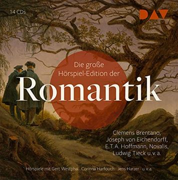 portada Die Große Hörspiel-Edition der Romantik: Hörspiele mit Gert Westphal, Corinna Harfouch, Jens Harzer U. V. A. (14 Cds) (Klassiker-Hörspiel-Editionen) (in German)