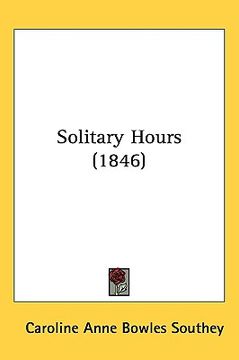 portada solitary hours (1846) (en Inglés)