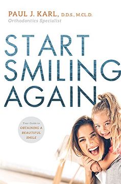 portada Start Smiling Again: Your Guide to Obtaining a Beautiful Smile 