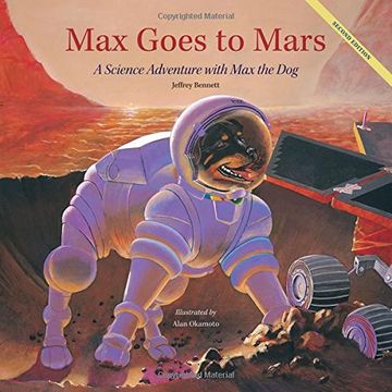 portada Max Goes to Mars: A Science Adventure with Max the Dog (Science Adventures With Max the Dog)