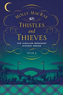 portada Thistles and Thieves: The Highland Bookshop Mystery Series: Book 3 (in English)
