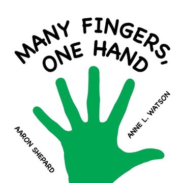 portada Many Fingers, One Hand: A Concept Book (en Inglés)