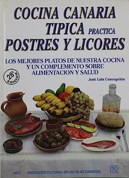 portada Cocina Canaria Tipica, Practica, Postres y Licores