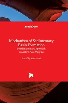 portada Mechanism of Sedimentary Basin Formation: Multidisciplinary Approach on Active Plate Margins (in English)