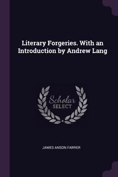 portada Literary Forgeries. With an Introduction by Andrew Lang
