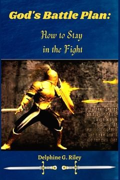 portada God's Battle Plan: How To Stay In The Fight (en Inglés)