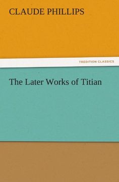 portada the later works of titian (en Inglés)