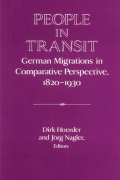 portada People in Transit: German Migrations in Comparative Perspective, 1820 1930 (Publications of the German Historical Institute) (en Inglés)