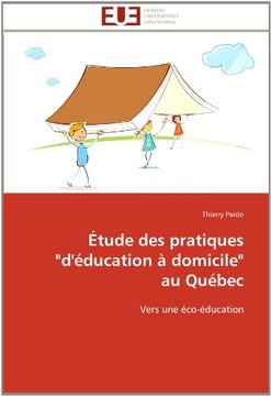 portada Etude Des Pratiques "D'education a Domicile" Au Quebec
