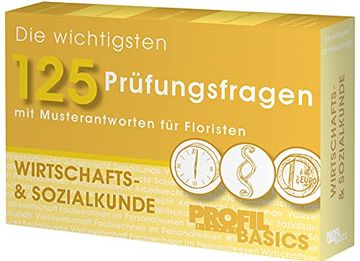 portada Die Wichtigsten 125 Prüfungsfragen: Wirtschafts- & Sozialkunde: Mit Musterantworten für Floristen