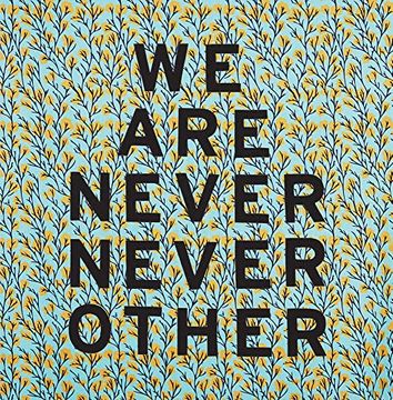 portada Aram han Sifuentes: We are Never Never Other (in English)