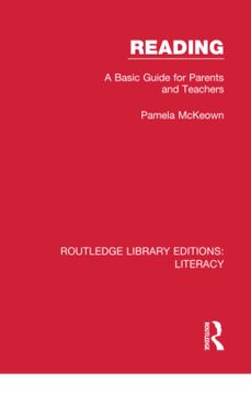 portada Reading: A Basic Guide for Parents and Teachers (Routledge Library Editions: Literacy) (en Inglés)