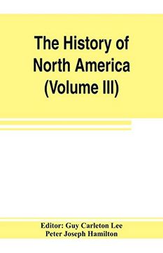 portada The History of North America (Volume Iii) the Colonization of the South