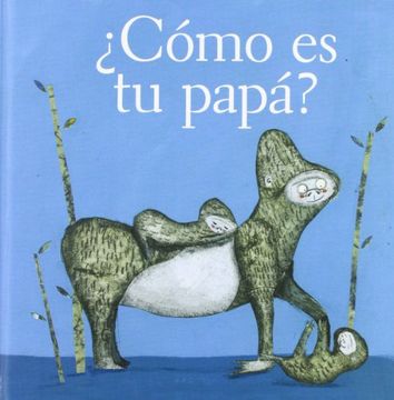 portada Como es tu Papa? (Ojitos Pajaritos) (in Spanish)