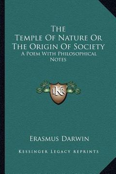 portada the temple of nature or the origin of society: a poem with philosophical notes (in English)
