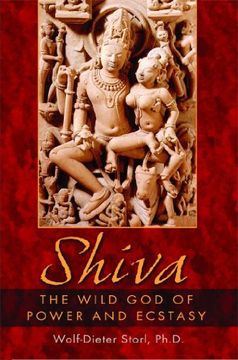 portada Shiva: The Wild god of Power and Ecstasy (en Inglés)