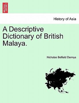 portada a descriptive dictionary of british malaya. (in English)