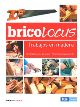 portada Bricolocus. Trabajos en madera (in Spanish)