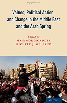 portada Values, Political Action, and Change in the Middle East and the Arab Spring