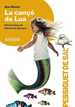 portada La cançó de Lua (Literatura Infantil (6-11 Años) - Pizca De Sal (C. Valenciana))