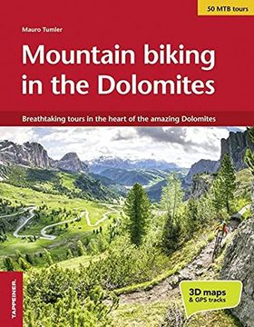 portada Moutain Biking in the Dolomites Breathtaking Tours in the Heart of the Amazing Dolomites