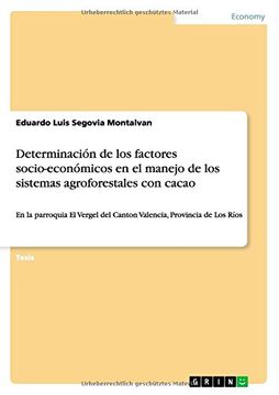 portada Determinación de los Factores Socio-Económicos en el Manejo de los Sistemas Agroforestales con Cacao
