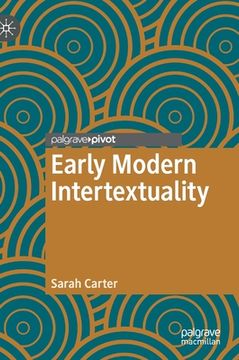 portada Early Modern Intertextuality (Early Modern Literature in History) (in English)