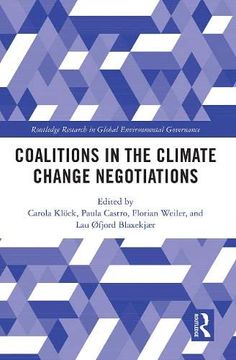 portada Coalitions in the Climate Change Negotiations (Global Environmental Governance) (en Inglés)